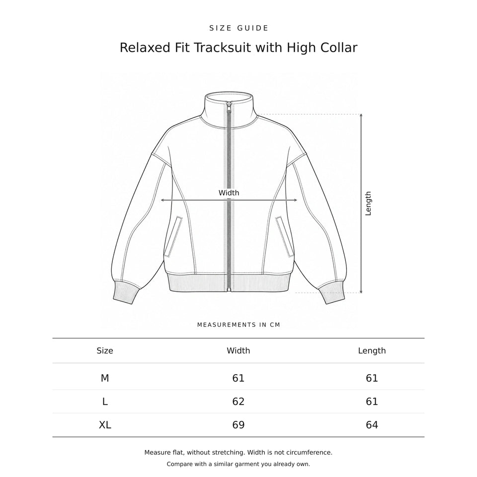 Size guide for the Relaxed Fit Tracksuit with High Collar (Top): a drawing showing where each measurement is taken, with the measurements in centimetres.